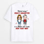 2148AUK2 personalised behind every crazy daughter is a mother made her that way t shirt
