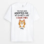 2179AUK1 personalised you may have adopted me as your cat t shirt