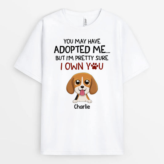 2179AUK1 personalised you may have adopted me as your dog t shirt_00e01157 6ed1 4c6a 8a56 9bedc8f39f2a