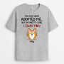 2179AUK2 personalised you may have adopted me as your cat t shirt