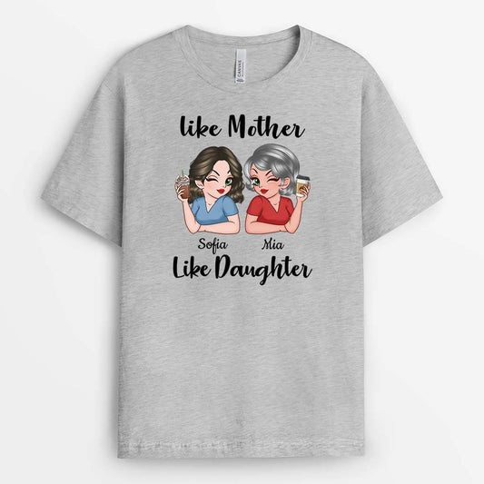 2244AUK2 personalised like my mother like daughter t shirt