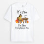 2304AUK1 personalised its fine im fine everything is fine t shirt