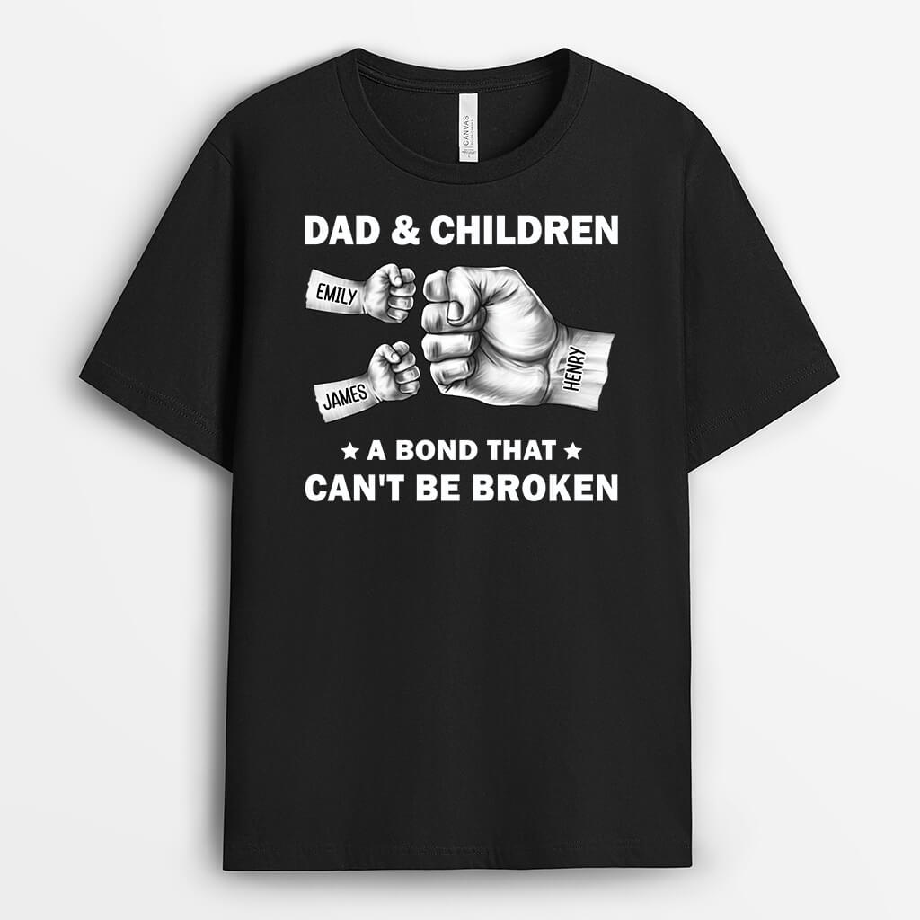 2364AUK1 personalised dad and children a bond that cant be broken t shirt_abd6849a ebcd 46b0 ae22 1f7831466c8b