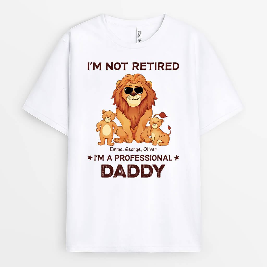 2376AUK1 personalised i am not retired im a professional grandpa lions t shirt_78eea664 0581 4a1a 86d5 b8bfcf82df90