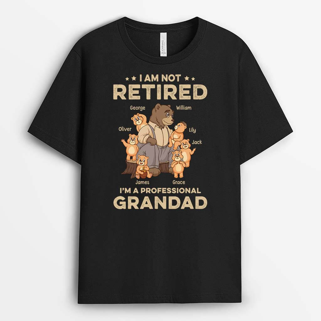 2394AUK1 personalised i am not retired im a professional grandad bear t shirt