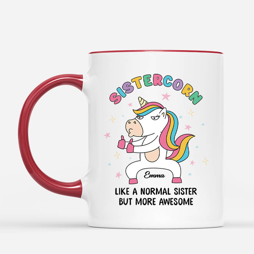 2471MUK1 personalised sistercorn like a normal sister but more awesome mug