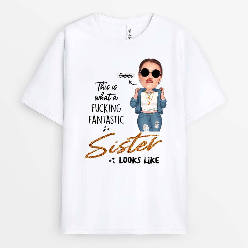 2502AUK2 personalised this is what a fantastic sister looks like t shirt