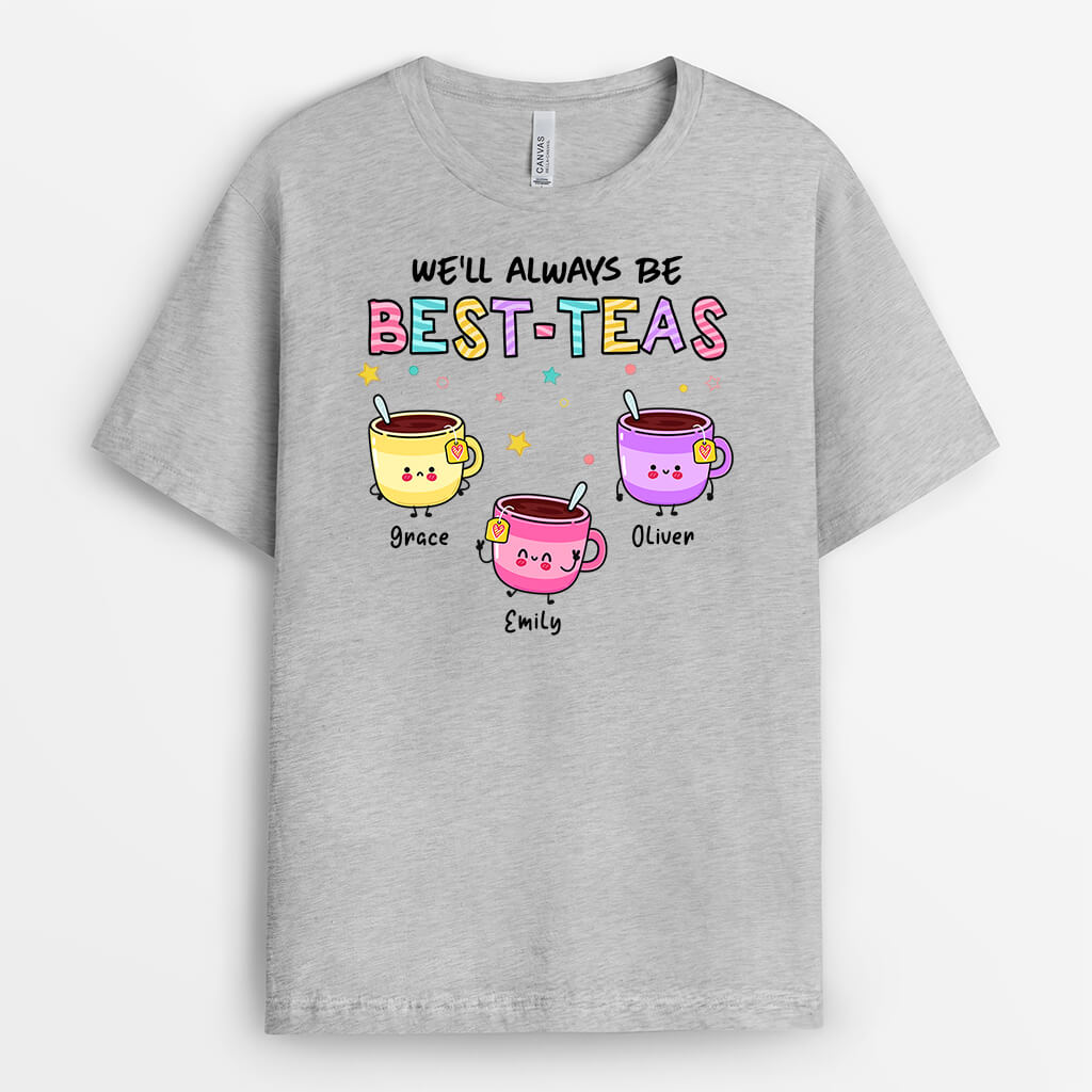 2513AUK2 personalised always be best teas t shirt