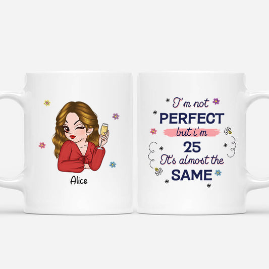 2528MUK1 personalised im not perfect but im 25 mug