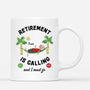 2538MUK1 personalised retirement is calling and i must go his mug