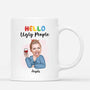 2553MUK1 hello ugly people mug personalised mug for her