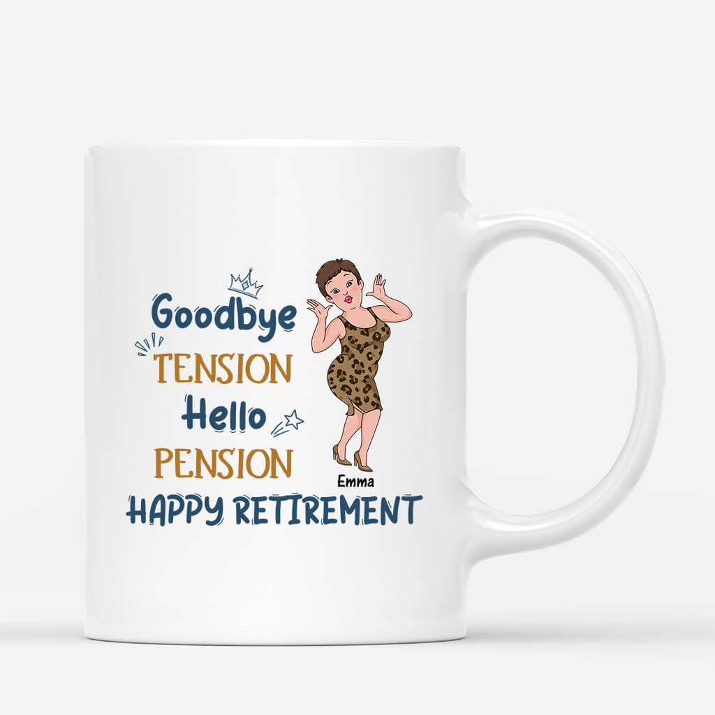 2560MUK1 goodbye tension hello pension happy retirement mug personalised mug for her