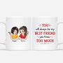 2574MUK1 you will always be my best friend ou know too much personalised mug_365f12b3 0f66 4153 8f7f f835b7b3e6be