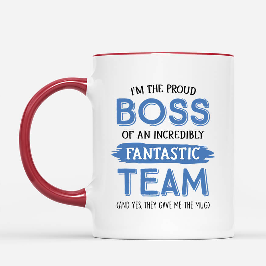 2584MUK2 im the proud boss of an incredibly fantastic team mug personalised mug for male coworkers