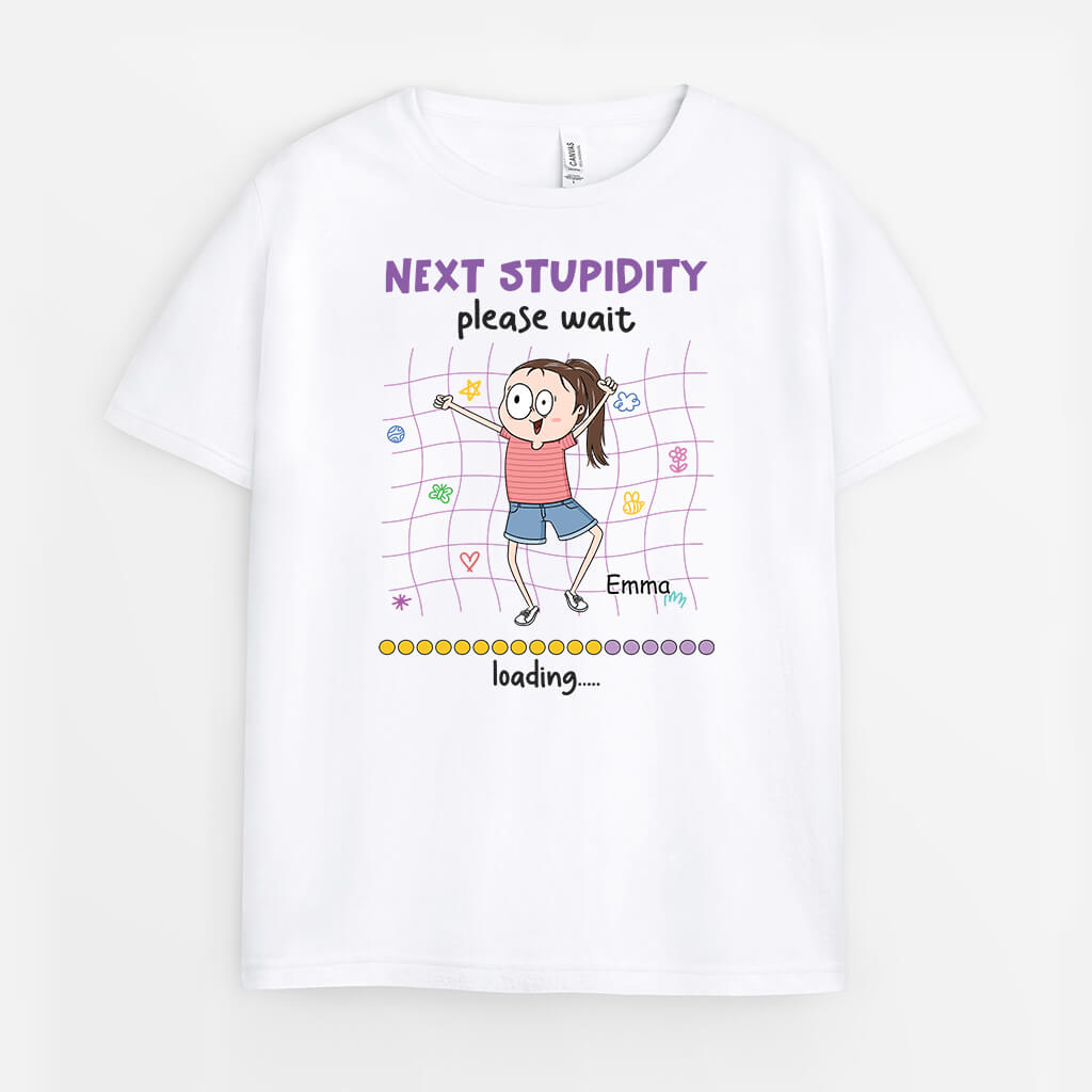 2610AUK1 next stupidity please wait loading  personalised t shirt for kids