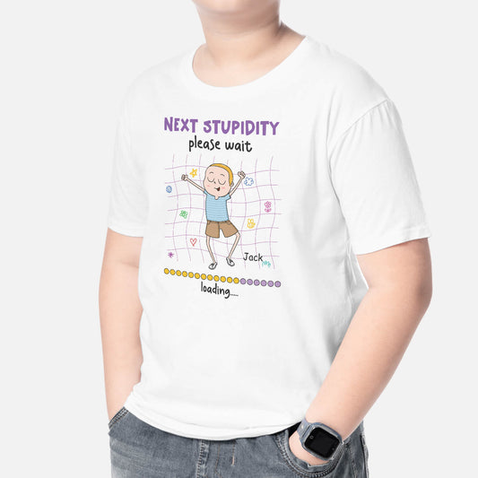 2610AUK2 next stupidity please wait loading  personalised t shirt for kids