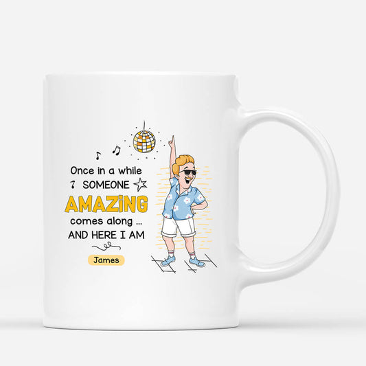 2660MUK1 once in a while someone amazing come along  funny personalised mugs uk for men