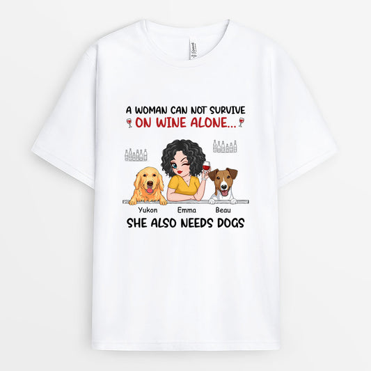 2726AUS1 a woman cant survive on wine alone she also needs dogs  custom print t shirt for dog lovers_1