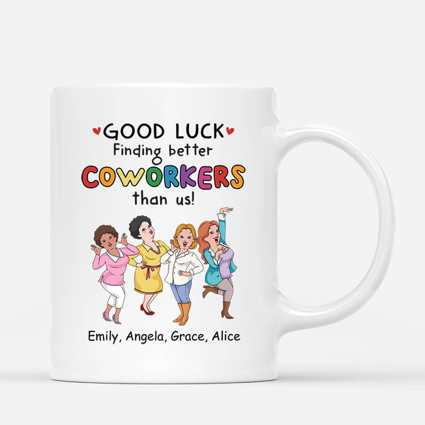 2728MUK1 good luck finding better coworkers than us mug  custom farewell gift for colleague