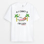 2737AUK1 i cant im lazy  custom t shirt uk for women