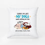 2827PUK2 sorry im late pillow  funny personalised dog gifts for owners