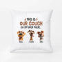 2838PUK1 this is our couch funny pillow  personalised gifts for dog lovers uk