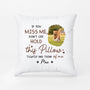 2868PUK2 if you miss me dont cry pillow  personalised presents for dog lover