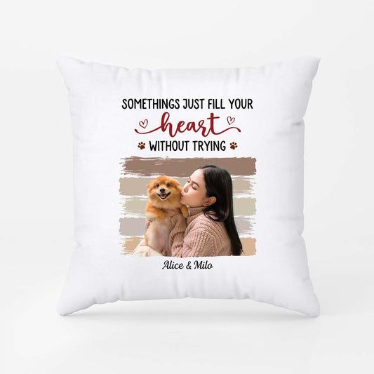 2885PUK1 somethings just fill your heart pillow  personalised gift ideas for dog lover