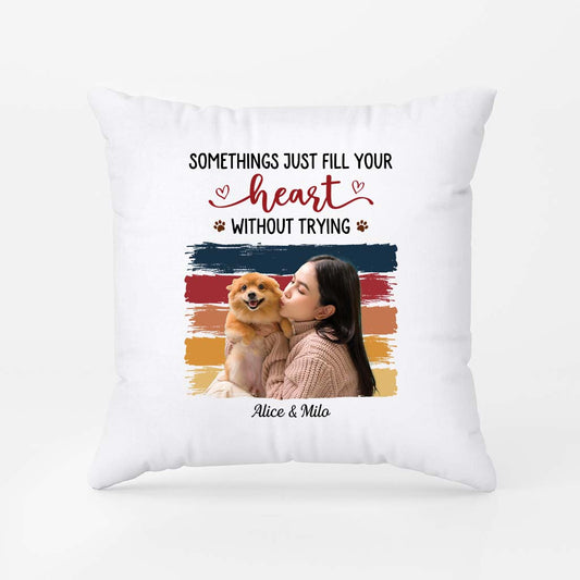 2885PUK2 somethings just fill your heart pillow  personalised gift ideas for dog lover