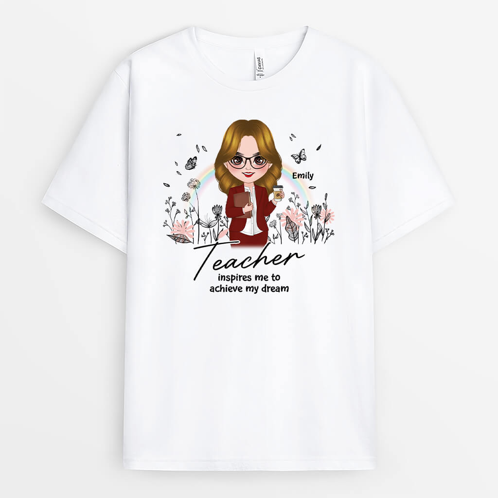 2921AUK1 teacher inspires us to achieve our dreams t shirt  custom gifts for her