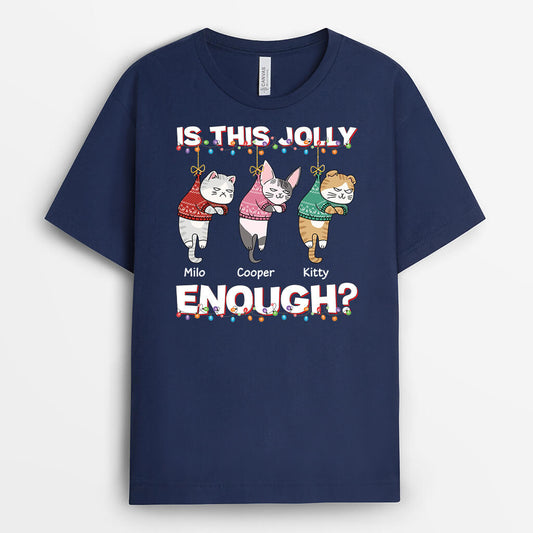 3106AUK2 this jolly enough t shirt  personalised gifts for cat owners