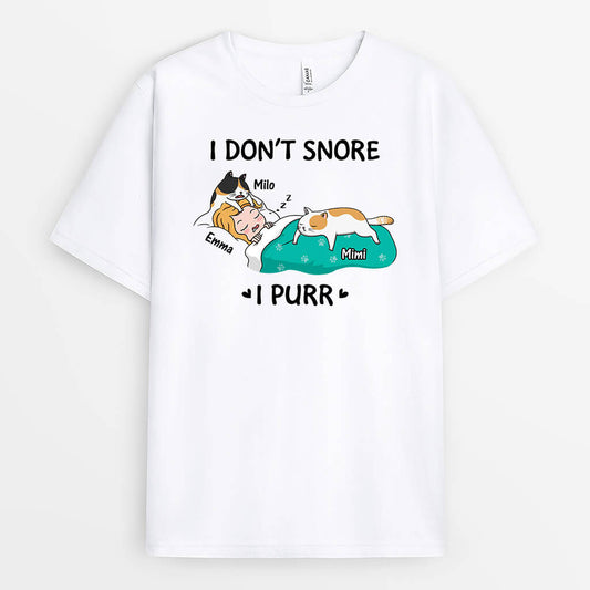 3270AUK1 i dont snore i plurr t shirt  personalised gifts for cat mum