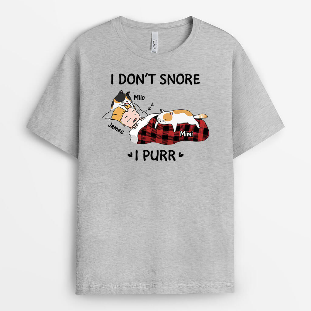 3270AUK2 i dont snore i plurr t shirt  personalised gifts for cat mum