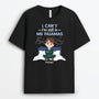 3282AUK1 i cant im still in my pajamas t shirt  personalised gift ideas for him