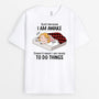 3310AUK1 just because i am awake t shirt  personalised gifts for her