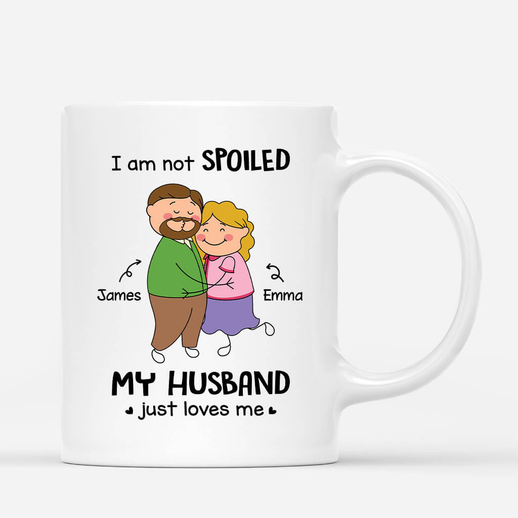 3315MUK1 personalised i am not spoiled my husband just loves me mug  personalised presents for couples