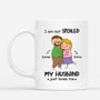 3315MUK1 personalised i am not spoiled my husband just loves me mug  personalised presents for couples_e271706d 8945 4c38 8a46 b751b240103e