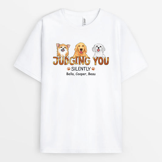 3390AUK1 judging you silently t shirt  personalised gifts for dog lover