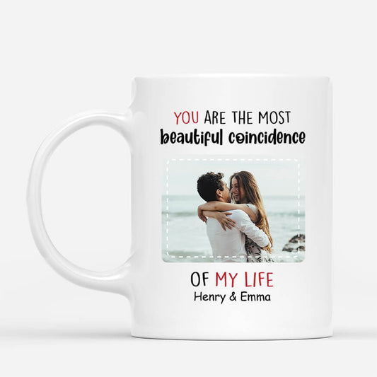 3662MUK1 you are the most beautiful coincidence of my life  personalised photo mug for couple