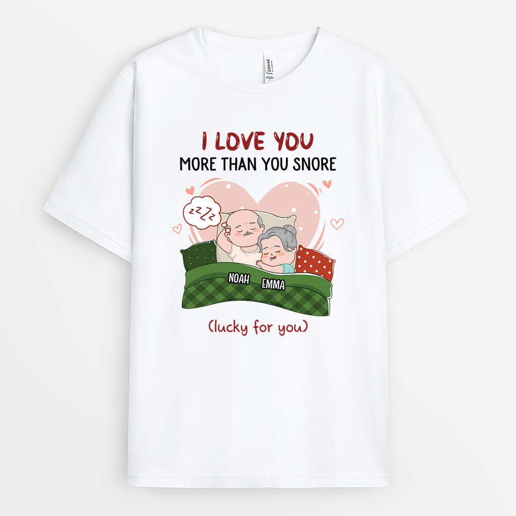 3672AUK2 i love you more than you snore _lucky for you_  personalised t shirt for couple_dfced079 a9e3 490a a416 6f0bc41c1994