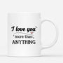 3710MUK3 i love you more than anything  personalised couple mugs