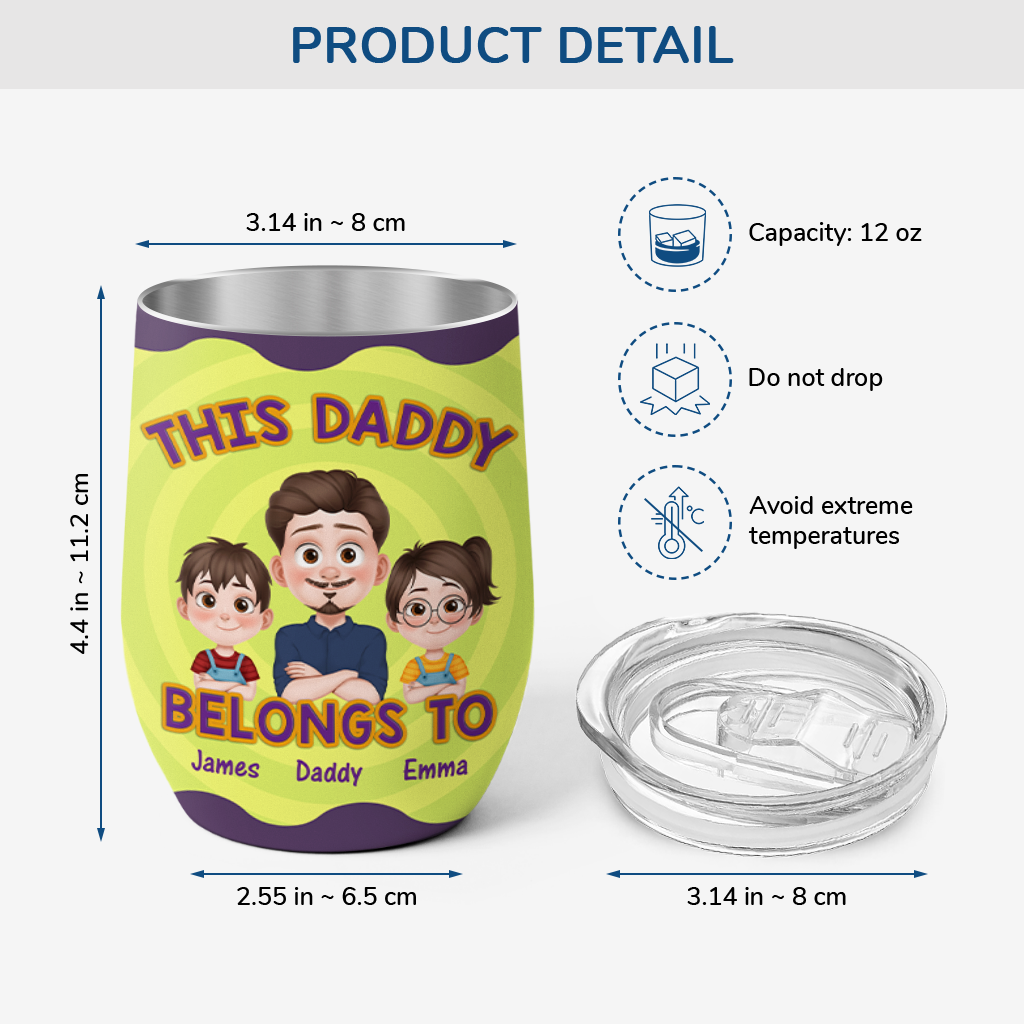 4073TUS3 custom wine tumblers gifts for dad this daddy belongs to 4073T3I0B