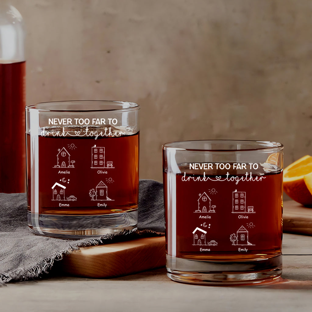 4110IUS1 custom best friend gifts never too far to drink together whiskey glass 4110I5T5F_64326d21 0f44 41d4 9657 e80b826aac1b