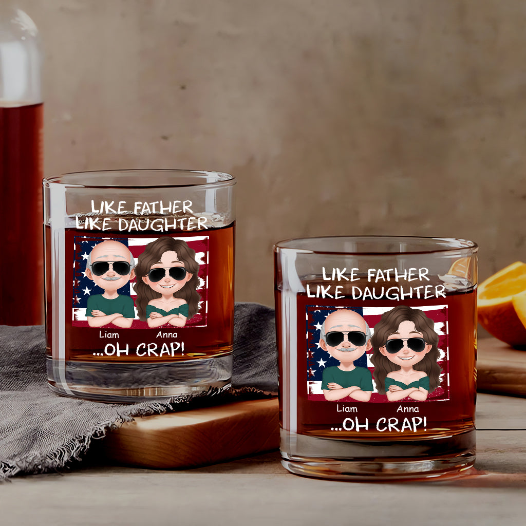 4158IUS2 custom whiskey glass for dad_ like father like daughter oh crap_ 4158I3Q0B
