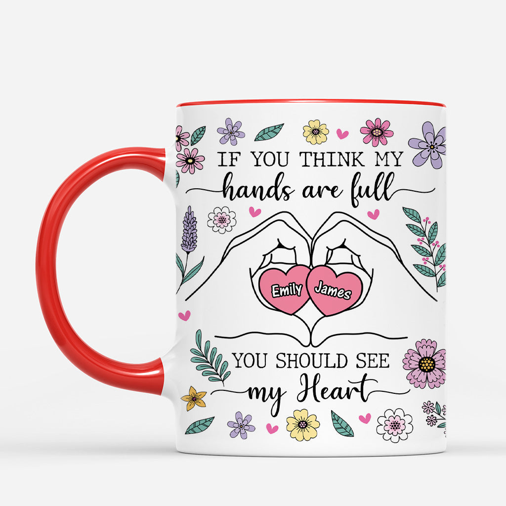 4453MUS2 custom mothers day gifts if you think my hands are full mug 4453M5G5A