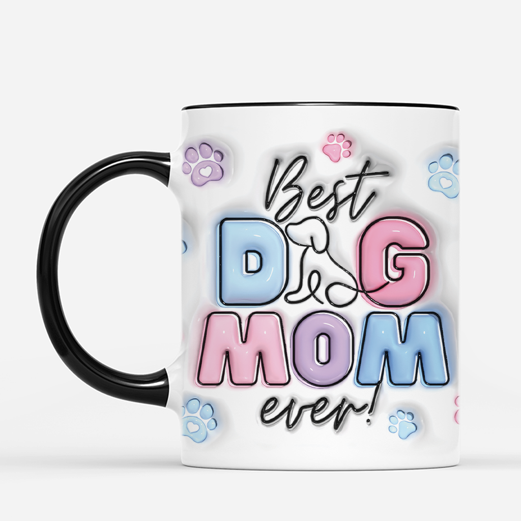 4621MUS2 3d printing effect custom dog mom gifts best dog mom ever mugs 4621M5N3C