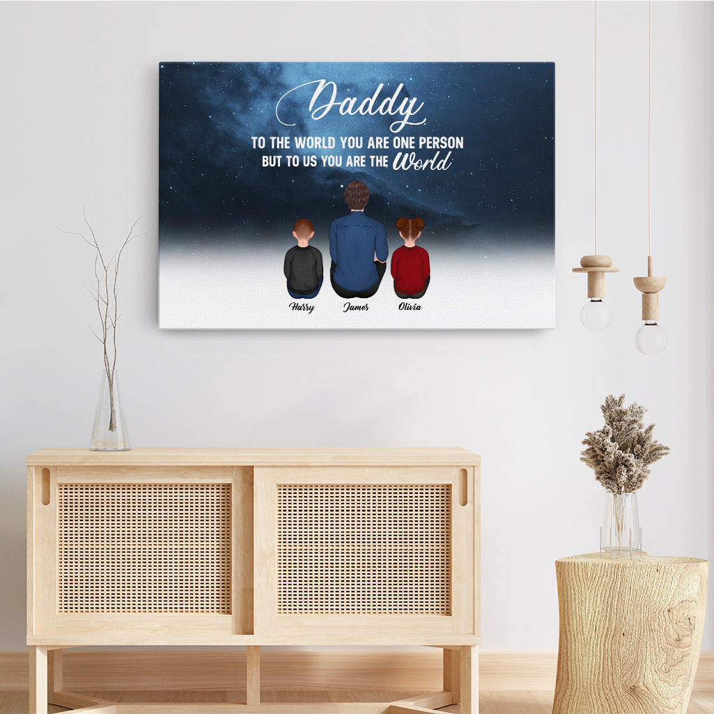 4637CUS3 custom canvas print for dad to the world you are one person 4637CTINB