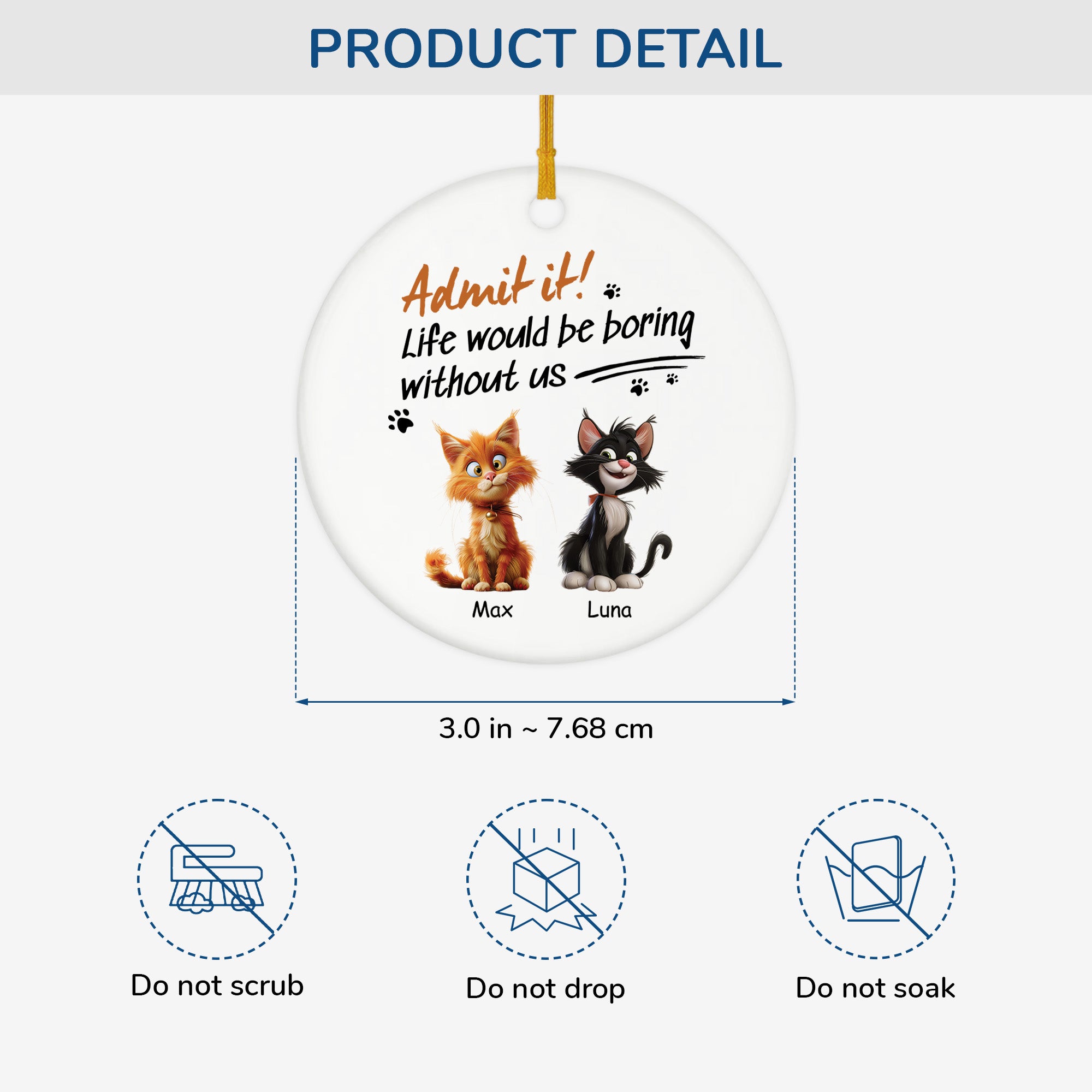 4756OUS3 custom ceramic cat ornaments life would be boring without us  4756OKM5D