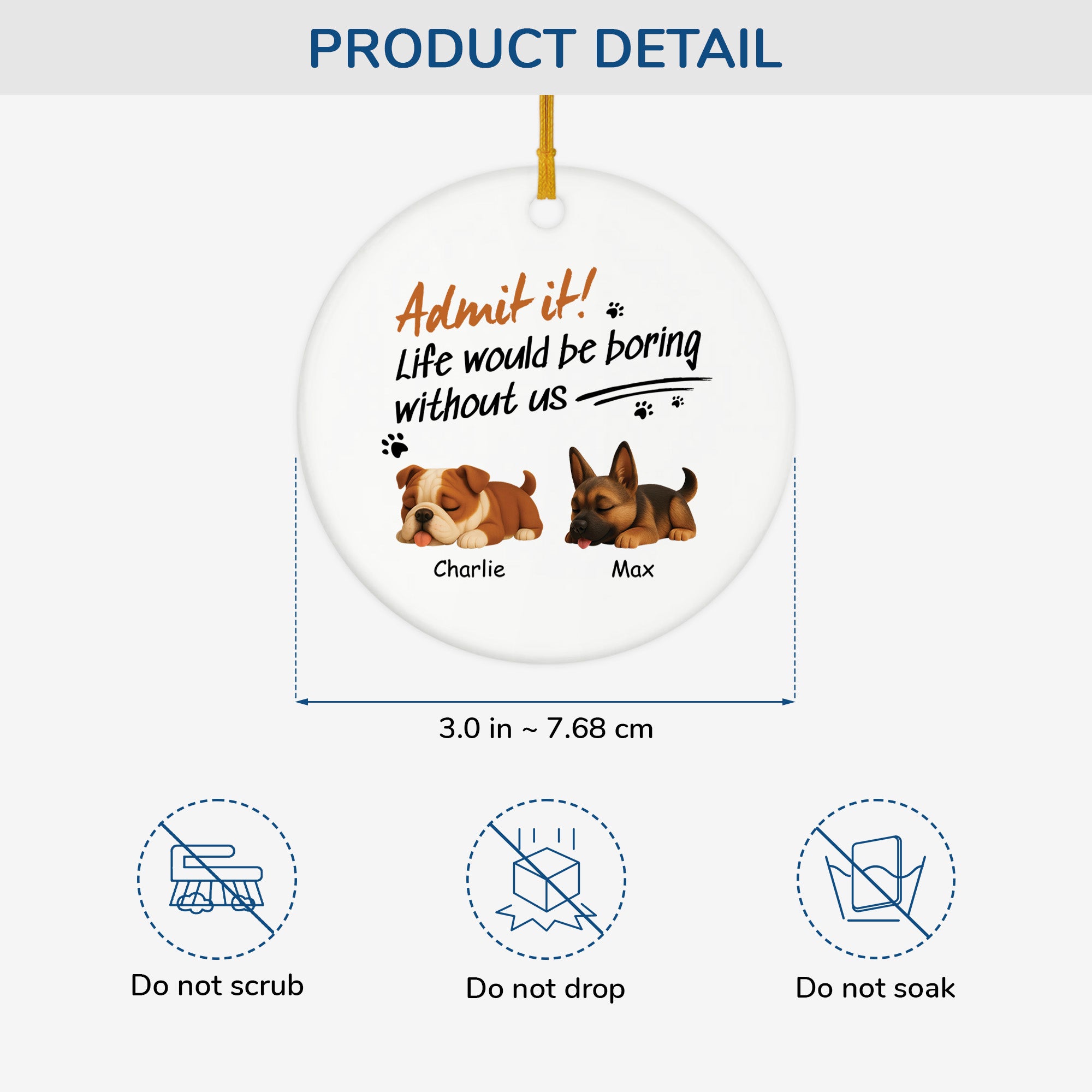 4756OUS3 custom ceramic dog ornaments life would be boring without us  4756OKM5C