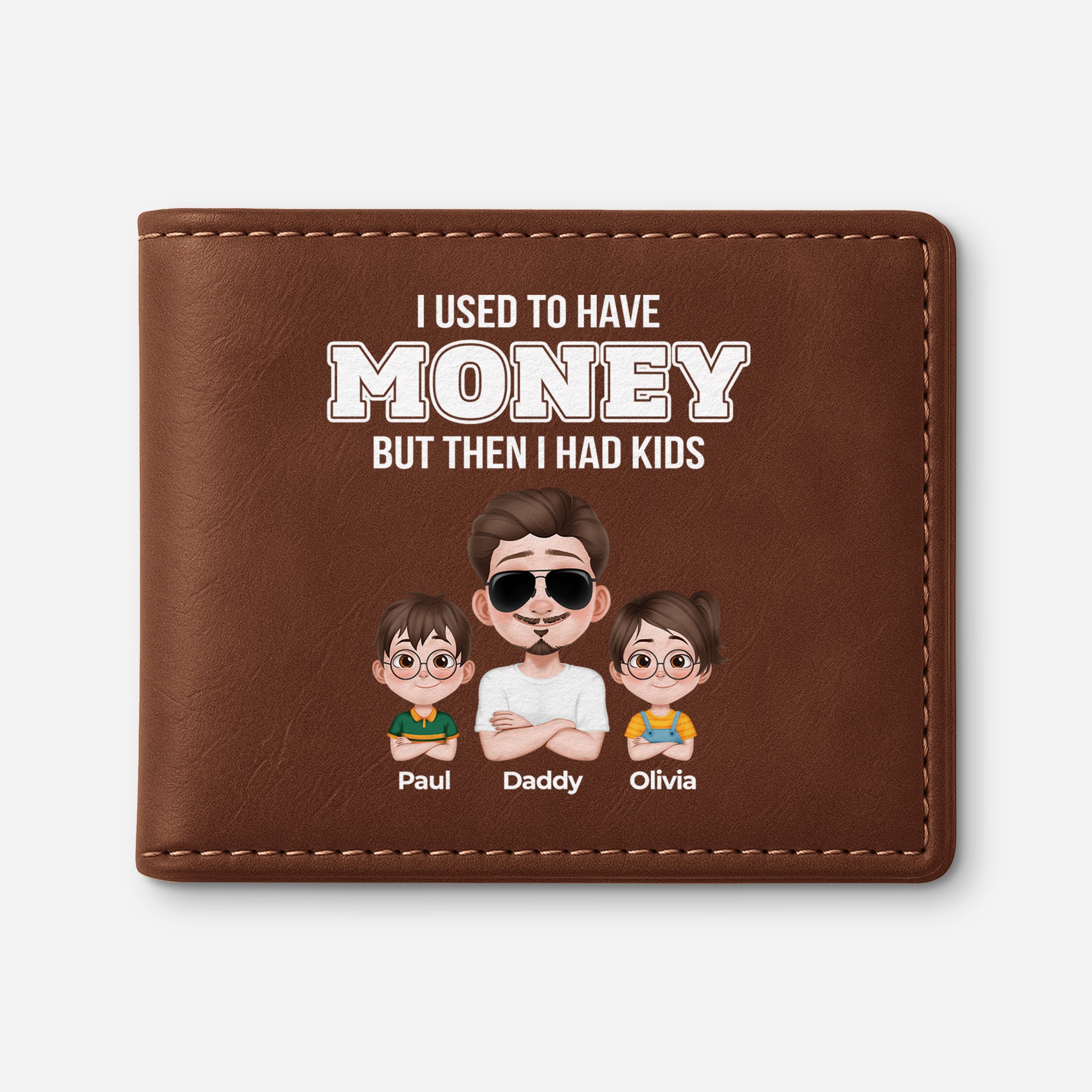 4790JUS1 custom funny gifts for dad had money now kids leather wallet 4790J5I0B